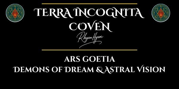 Attunement & Grimoire of the Demons of Dream, Psyche, and Astral Vision